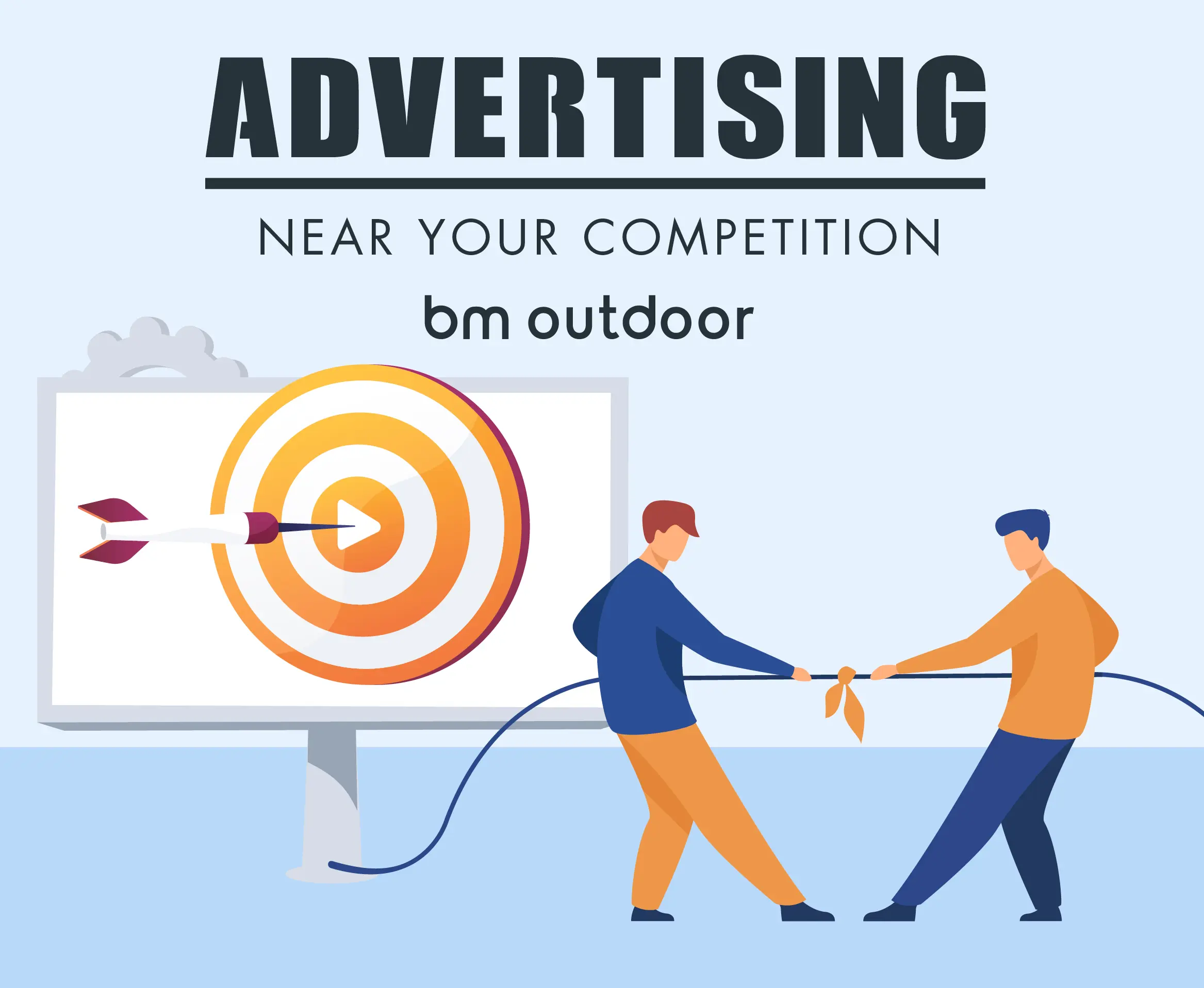 Advertising near your Competition 