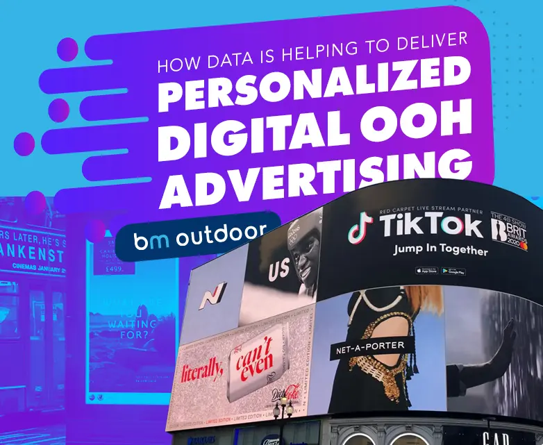 How Data Is Helping To Deliver Personalized Digital Out-Of-Home Advertising