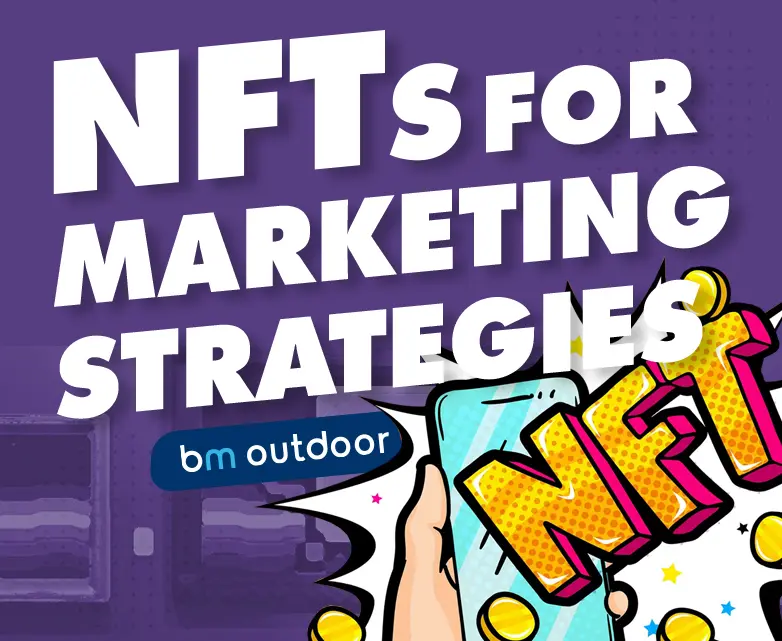 How Brands Are Using NFTs For Marketing Strategies To Attract New Customers