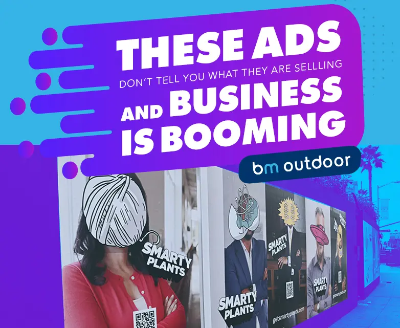 THESE ADS DONT TELL YOU WHAT THEYRE SELLING, AND BUSINESS IS BOOMING 