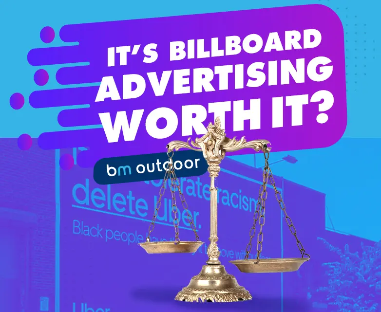 Is Billboard Advertising Worth It?