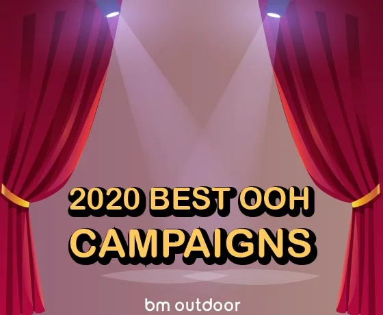 2020 BEST OOH CAMPAIGNS