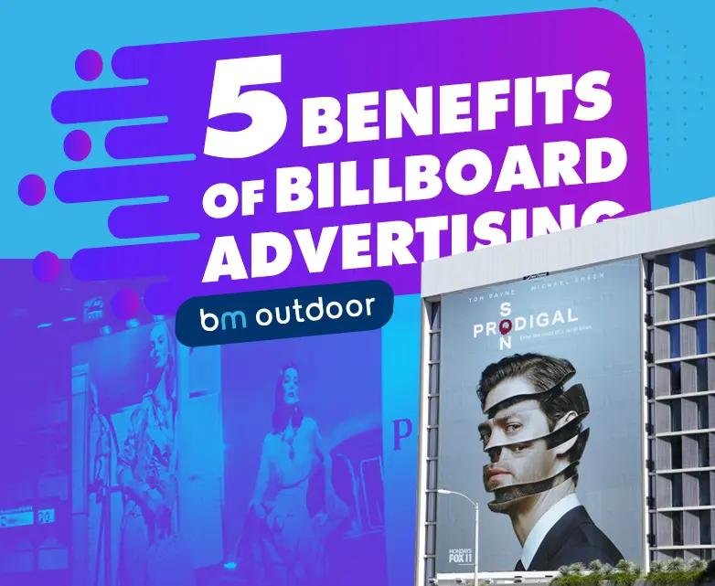 5 Benefits of Billboard Advertising