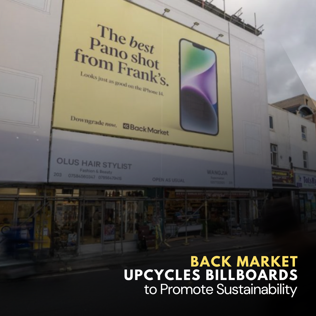 Back Market Upcycles Billboards