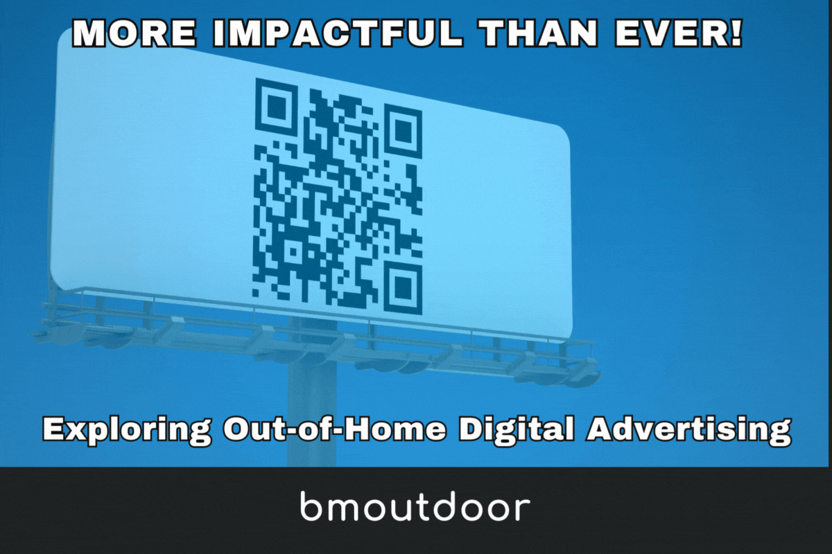 More Impactful Than Ever! Exploring Out-of-Home Digital Advertising