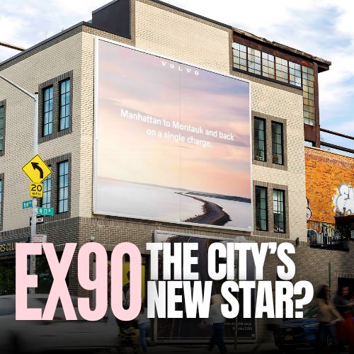 Volvo EX90 Electrifies Broadway with Bold OOH Showcase
