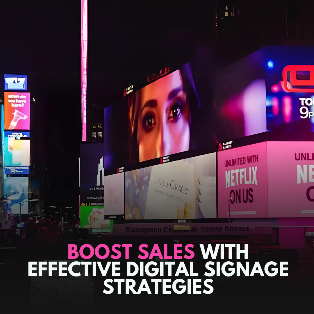 Effective Digital Signage