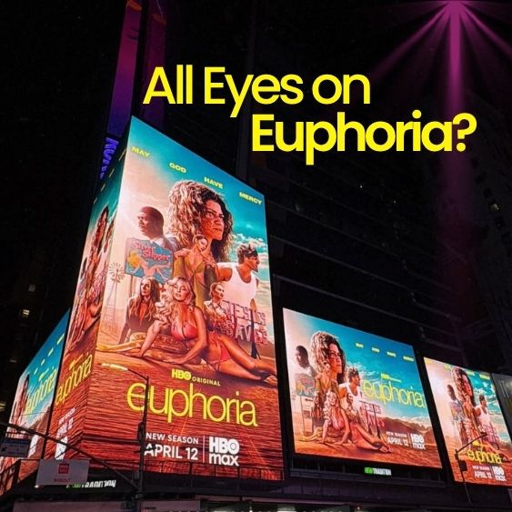 Euphoria OOH Campaign: A Masterclass in Outdoor Advertising