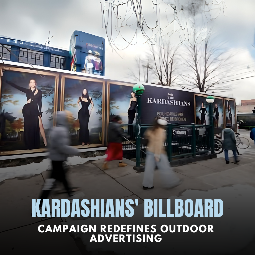 Kardashians' Billboard Campaign