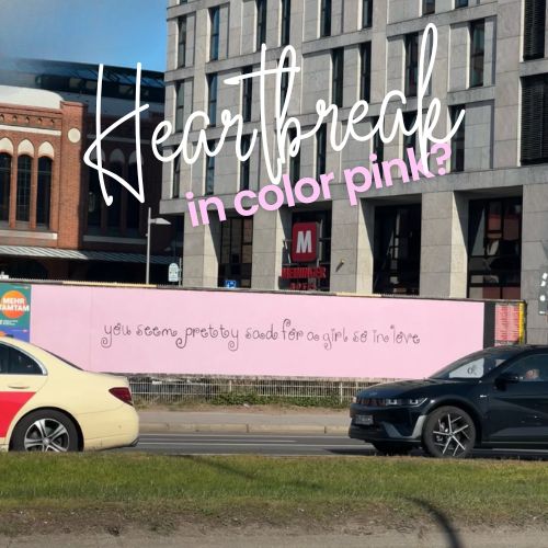 A pink billboard turns heartbreak into public poetry