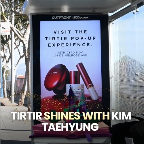 TIRTIR Dominates the City with Viral K-Beauty OOH