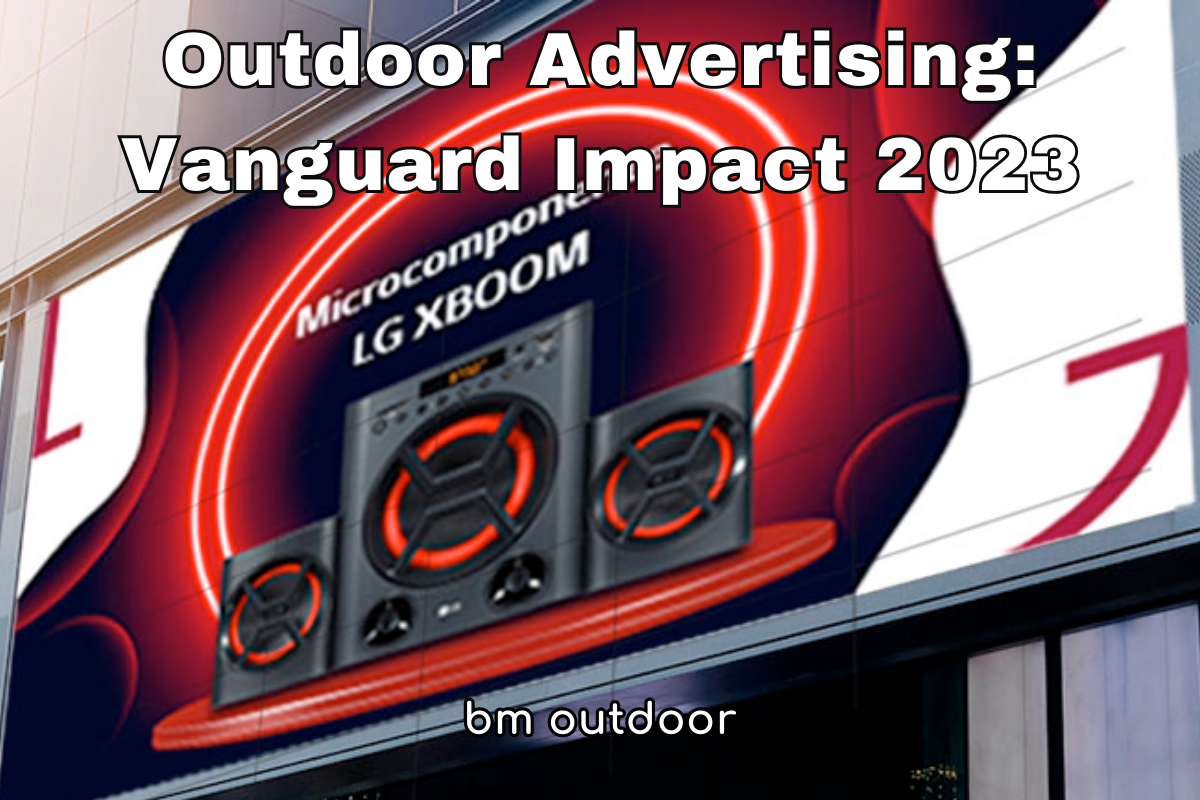 Outdoor Advertising: Vanguard Impact 2023