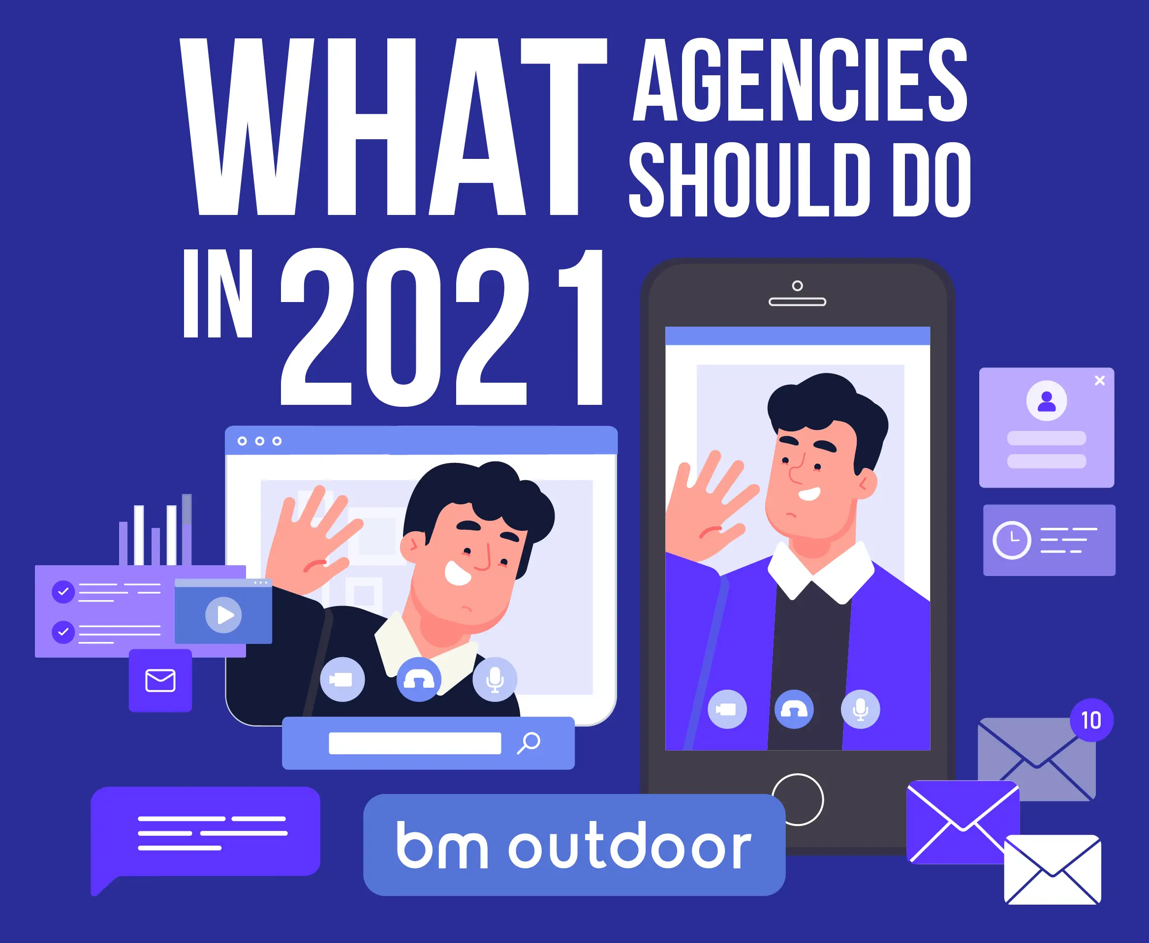 WHAT AGENCIES SHOULD DO IN 2021