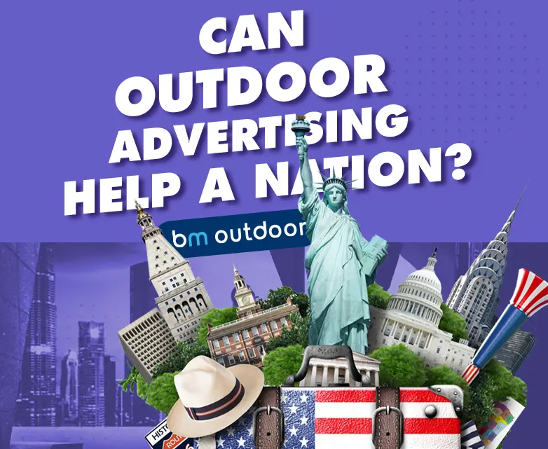 Can Outdoor Advertising Help a Nation? 