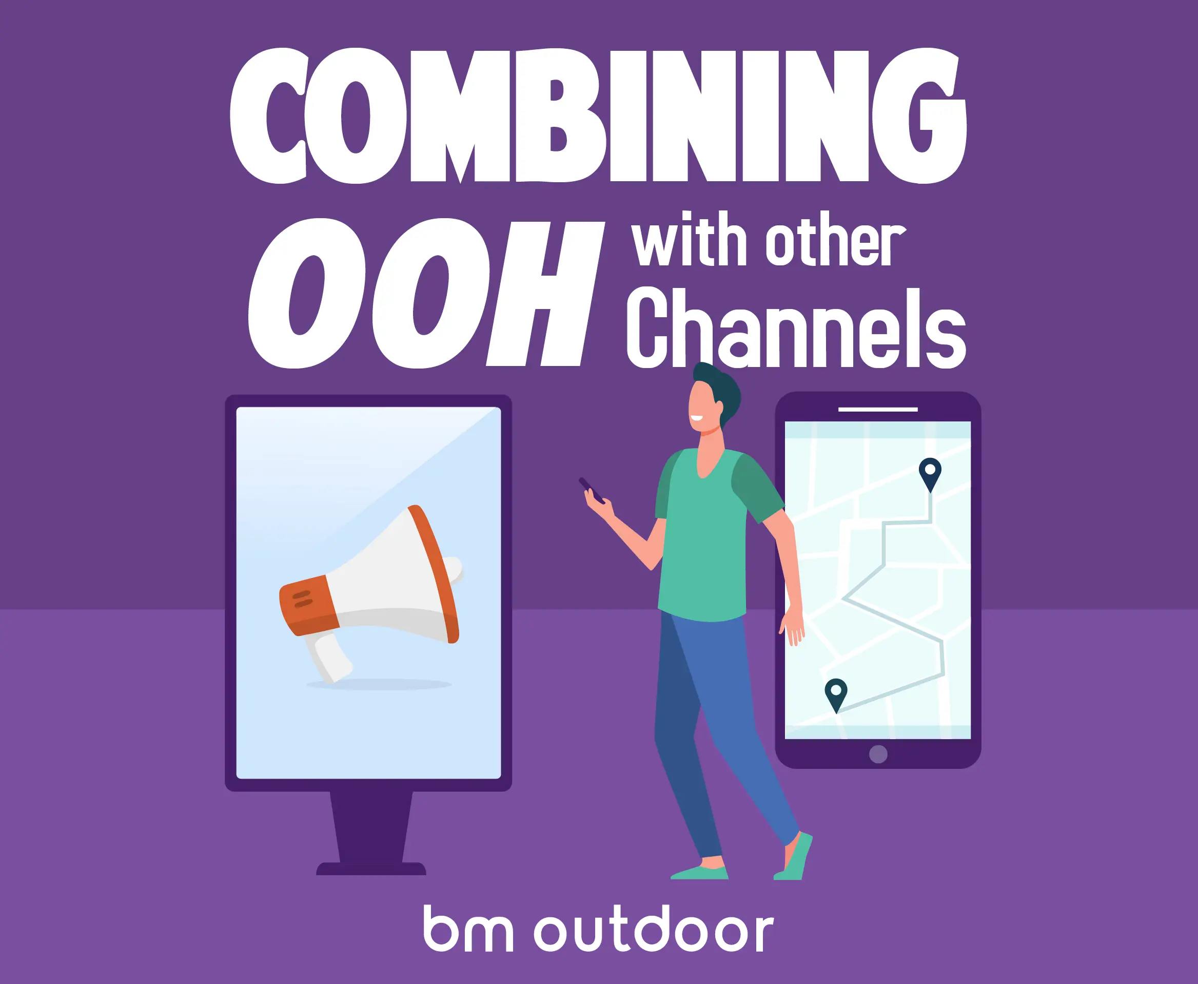 Combining OOH with Other Channels