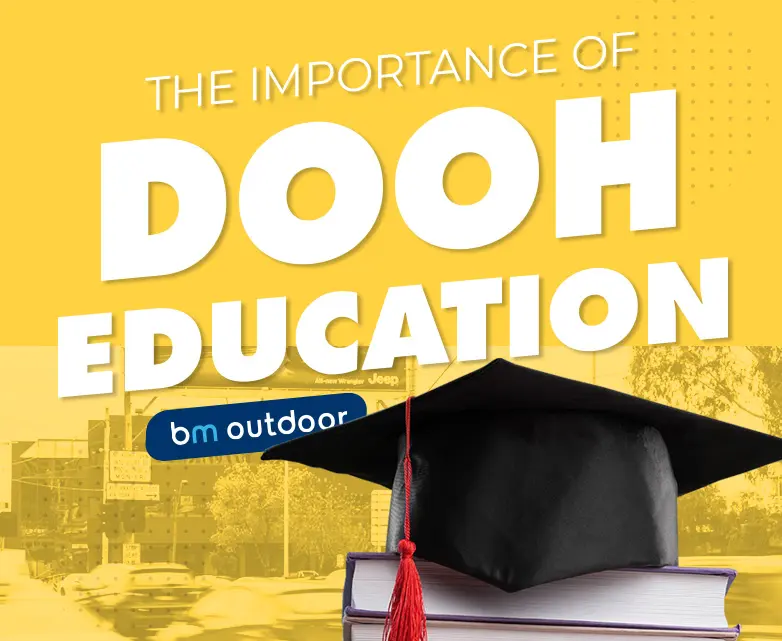 The Importance of DOOH Education