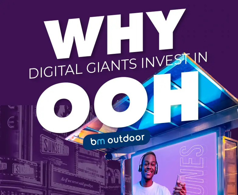 Why Digital Giants Invest in OOH?