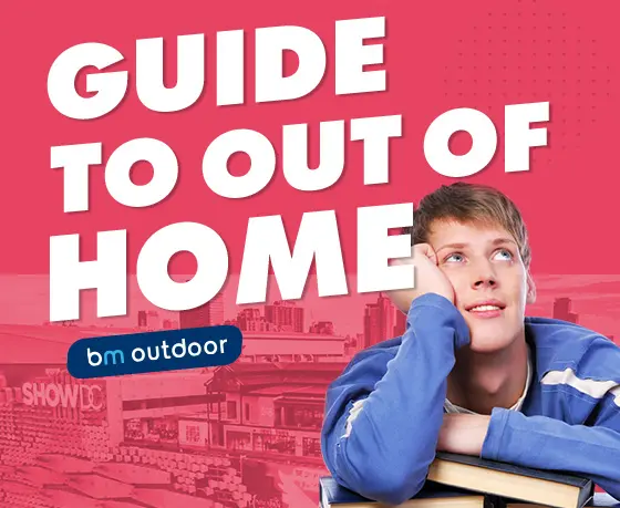 A Guide to Out Of Home Media