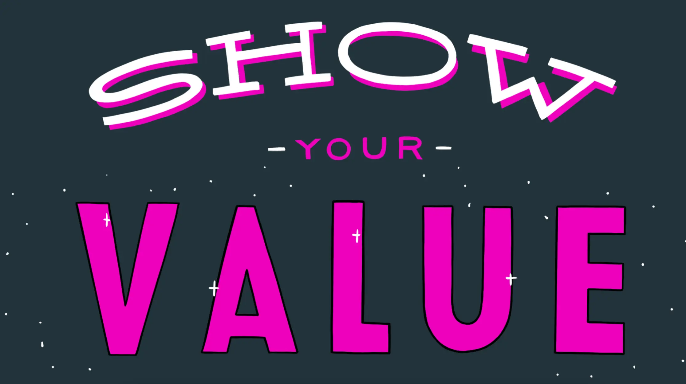 Show Your Value