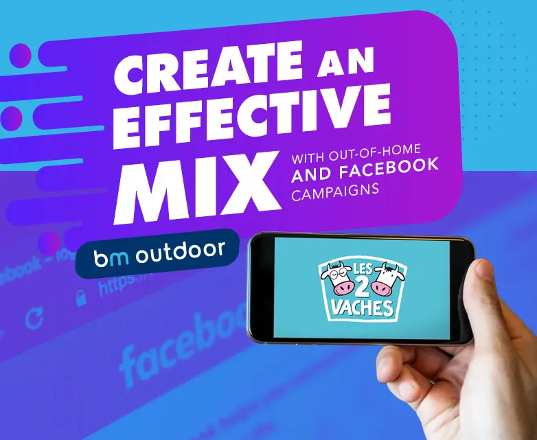 Create An Effective Media Mix With Out-of-Home and Facebook Campaigns 