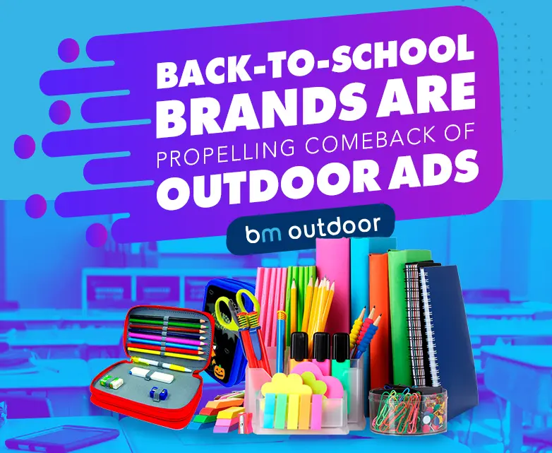 DTC, Back-to-School Brands Are Propelling Comeback of Outdoor Ads