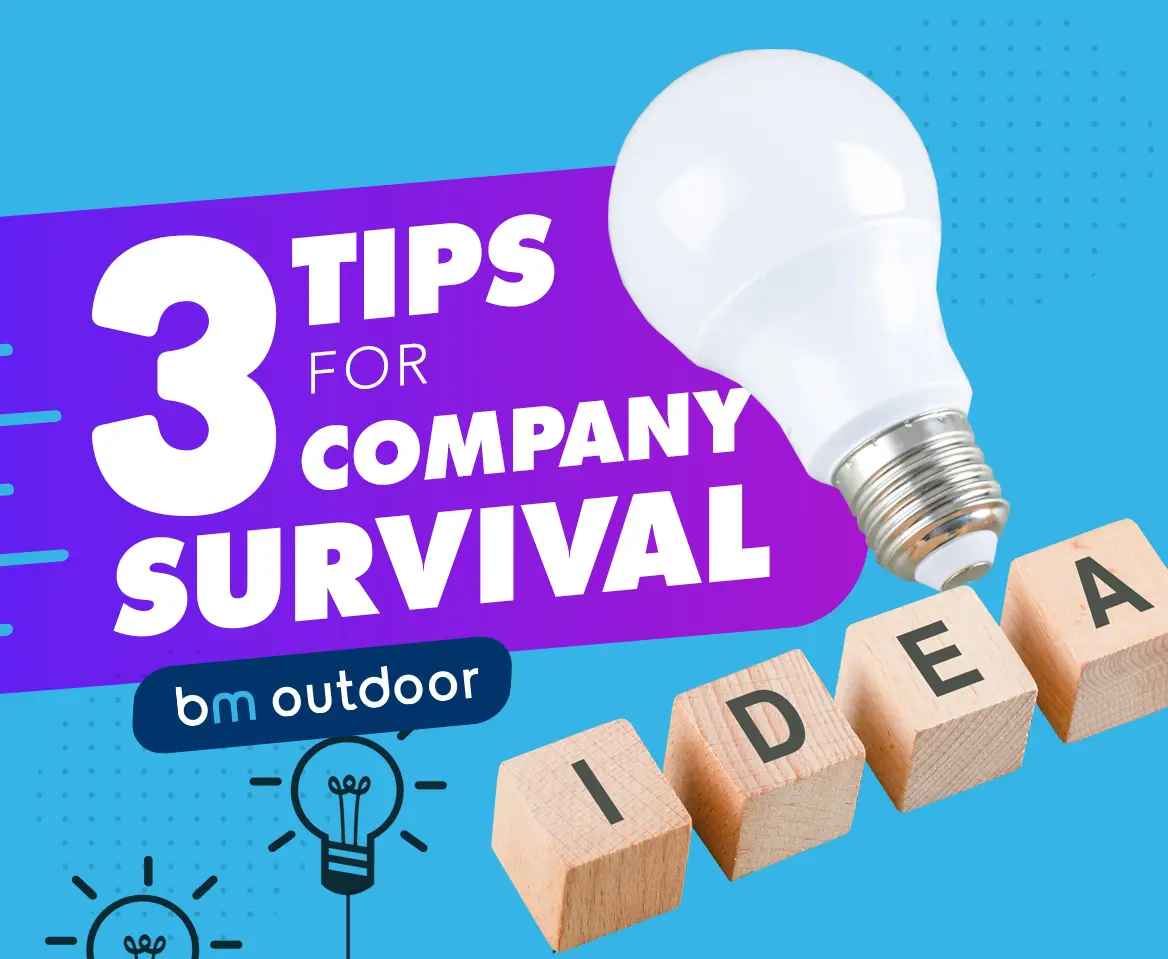 3 TIPS FOR COMPANY SURVIVAL 