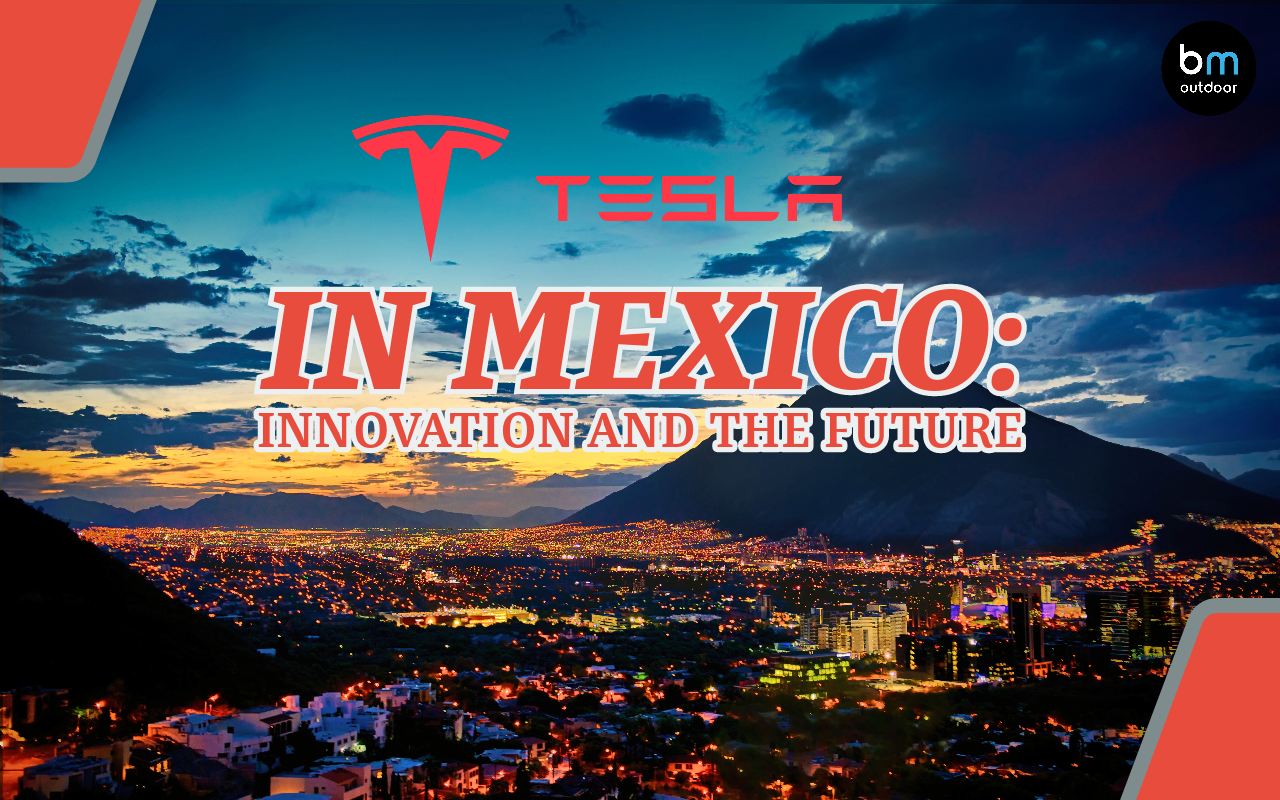 Tesla in Mexico: Innovation and the Future