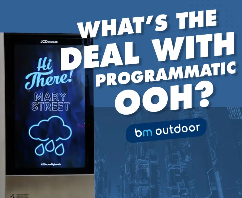 Whats The Deal With Programmatic OOH? 